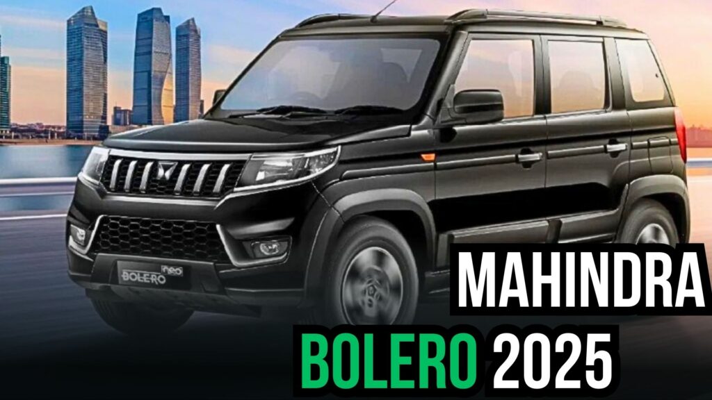 Mahindra Bolero 2025: What to Expect from India's Most Rugged SUV